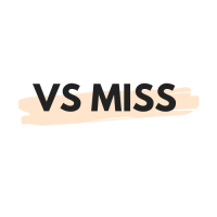 VS MISS